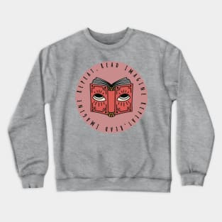 Read imagine repeat Crewneck Sweatshirt